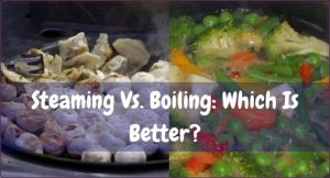 Steaming Vs. Boiling: Which Is Better?
