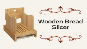 Wooden Bread Slicer